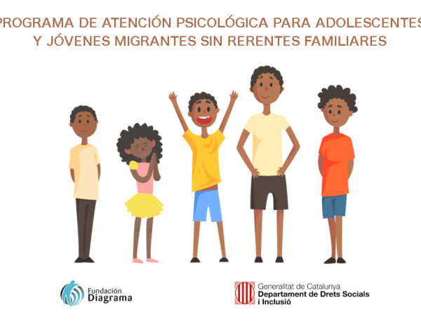 Programa de Atención Psicológica para Adolescentes y Jóvenes Migrantes sin Familiares desarrollado en Cataluña