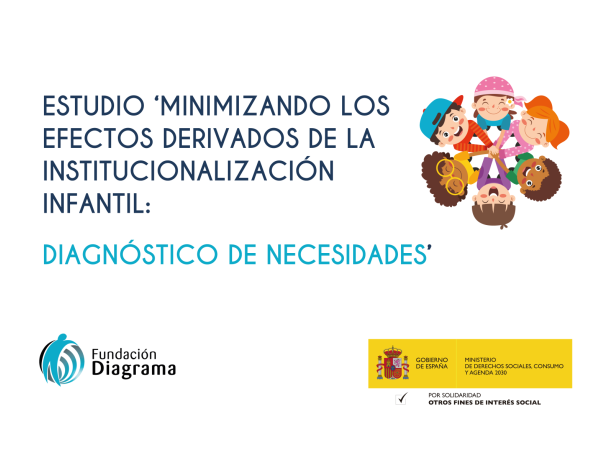 estudio "Minimizando los efectos derivados de la institucionalización infantil'