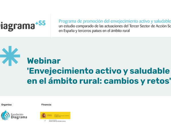 Fundación Diagrama celebra el webinar ‘Envejecimiento activo y saludable en el ámbito rural: cambios y retos’ 